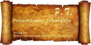 Petschinger Titanilla névjegykártya
